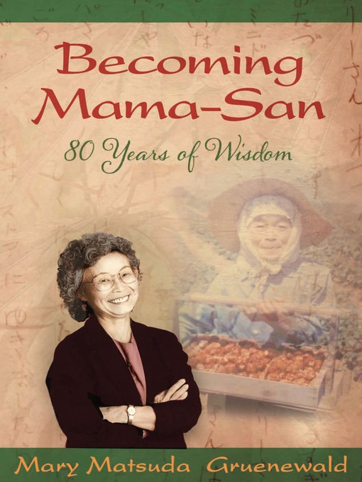 Title details for Becoming Mama-San by Mary Matsuda Gruenewald - Available